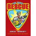 To The Rescue book by Janice Marriott