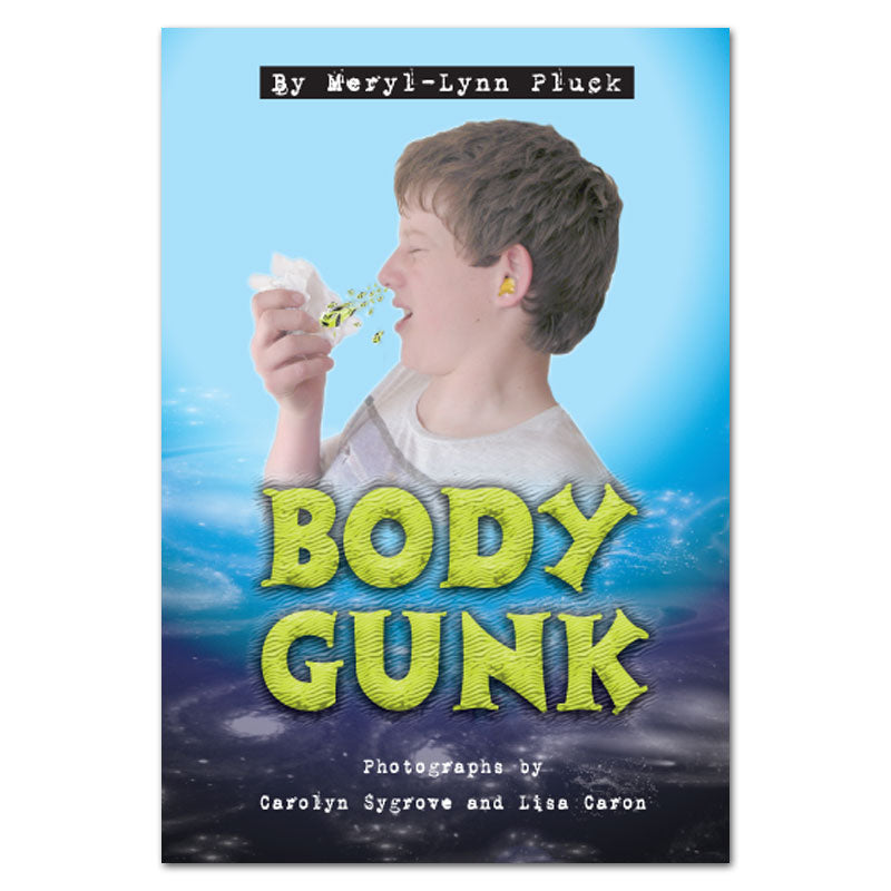 Body Gunk book by Meryl-Lynn Pluck