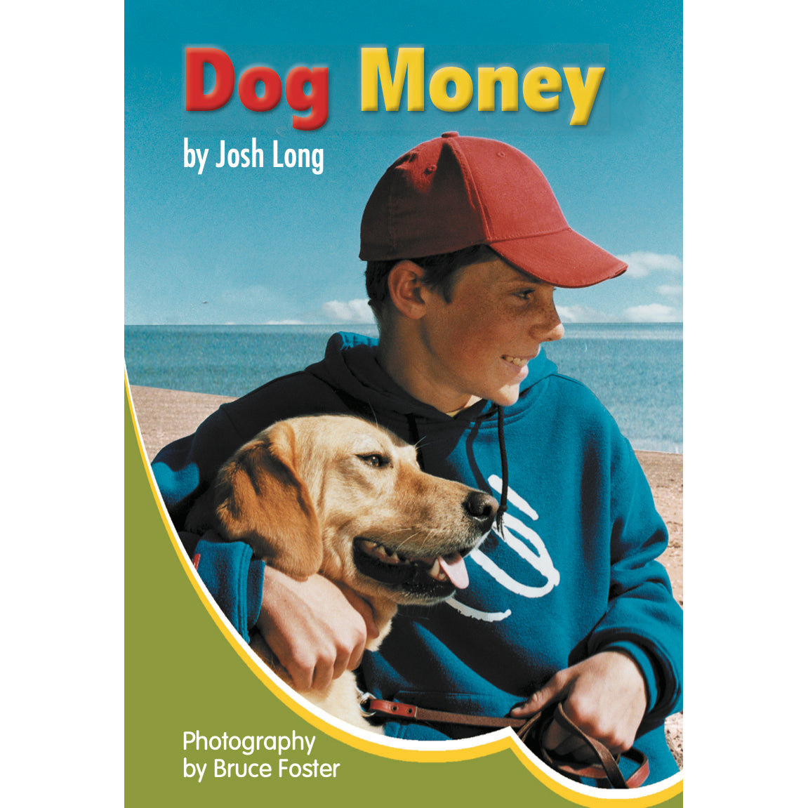 Dog Money book by Josh Long
