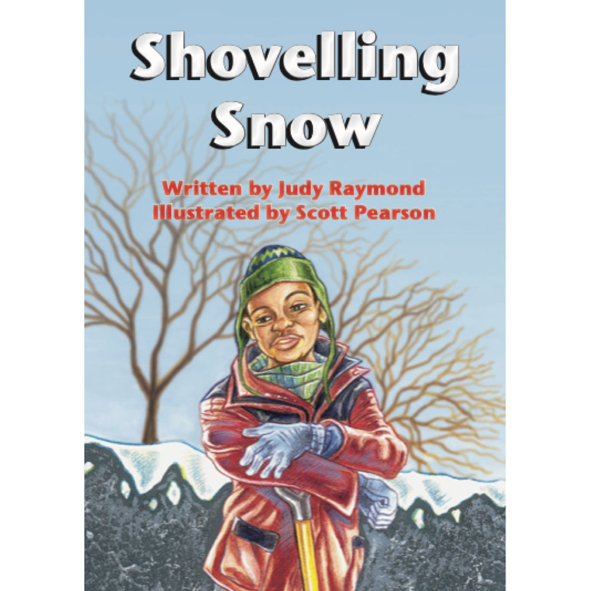 Shovelling Snow book by Judy Raymond