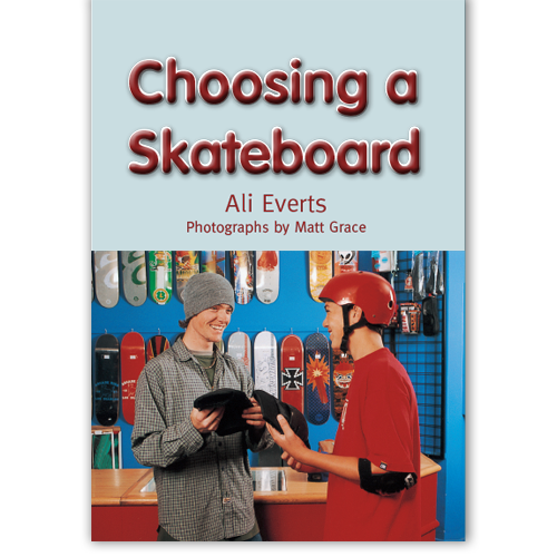 Choosing a Skateboard book by Ali Everts