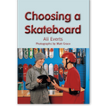 Choosing a Skateboard book by Ali Everts