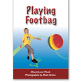 Playing Footbag book by Meryl-Lynn Pluck