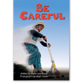 Be Careful book by Meryl-Lynn Pluck