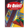 Be Quiet book by Jean Bennett