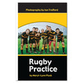 Rugby Practice book by Meryl-Lynn Pluck