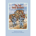 The Two Good Brothers book by Lindy Kelly