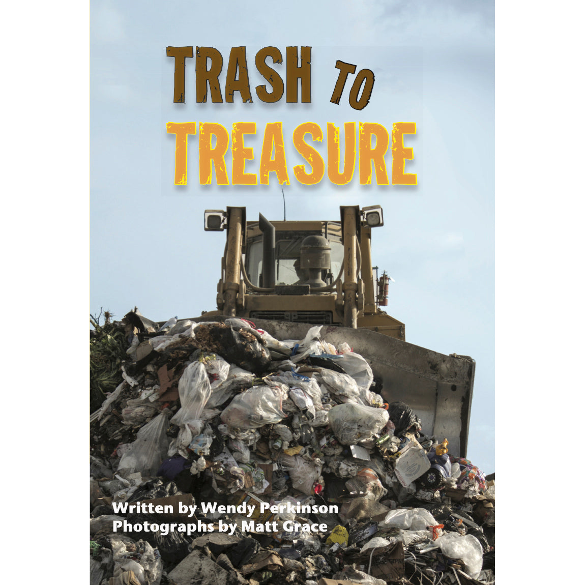 Trash to Treasure book by Wendy Perkinson