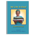 We Like to Read book by Meryl-Lynn Pluck