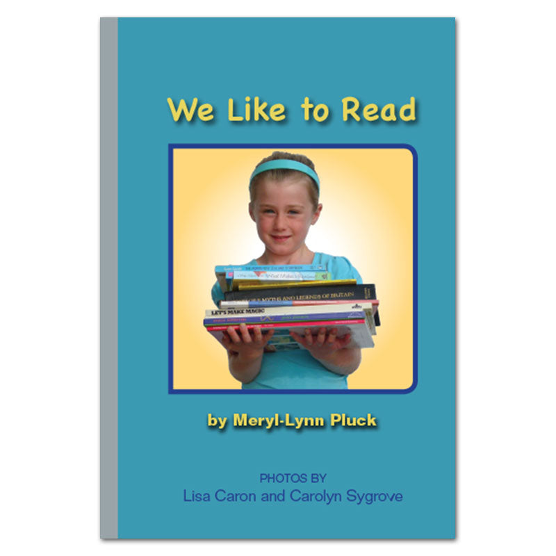 We Like to Read book by Meryl-Lynn Pluck