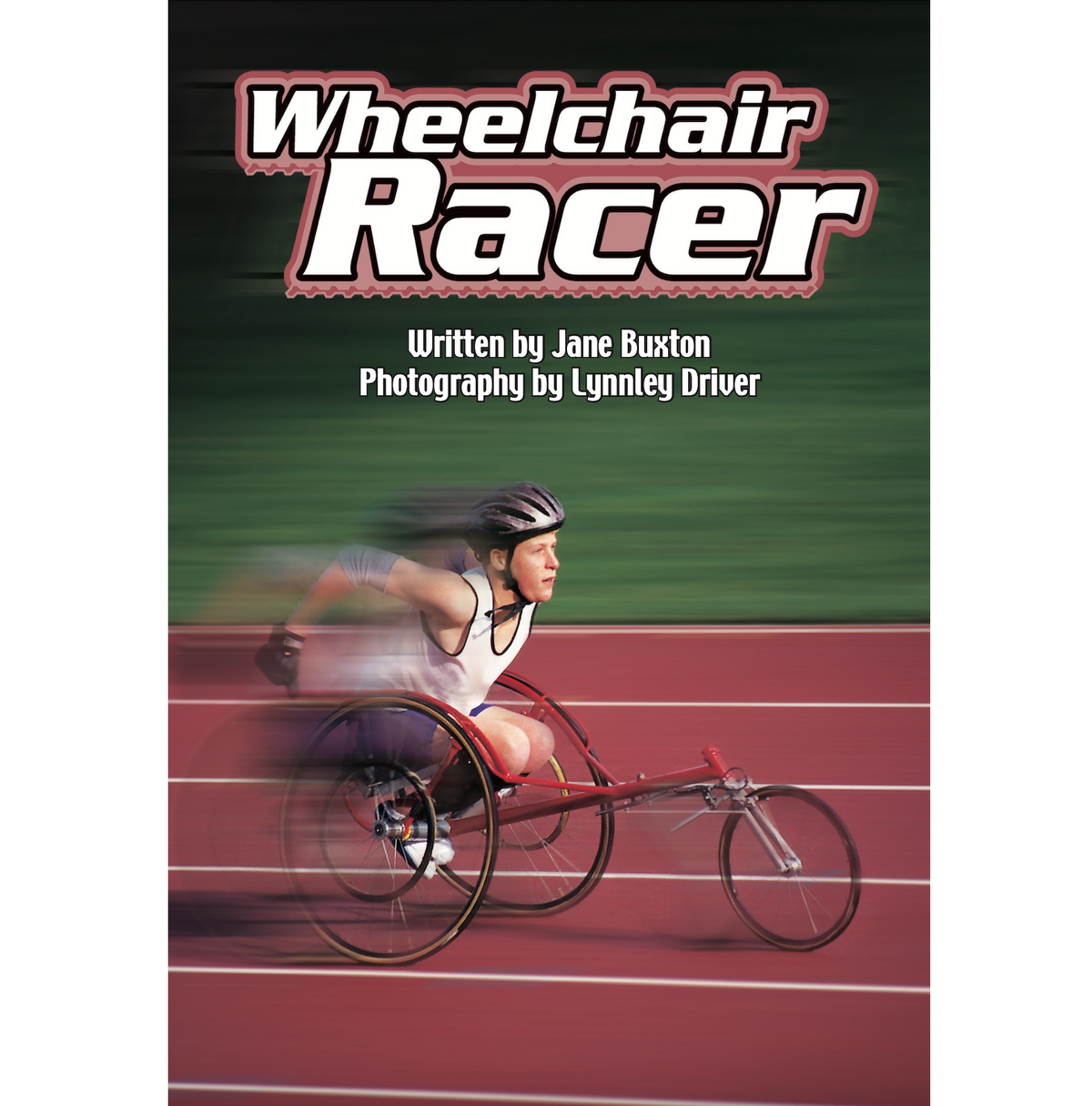 Wheelchair Racer book by Jane Buxton