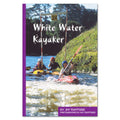 White Water Kayaker book by Jan Trafford